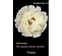 No quiero morir pronto: 513
