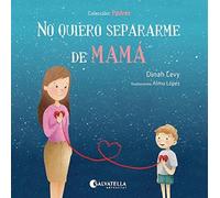 No quiero separarme de mamá : Padres 1: 2