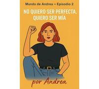 No quiero ser pecta, quiero ser mía: Episodio 2