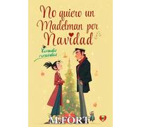 No Quiero un Madelman por Navidad: Comedia romántica navideña