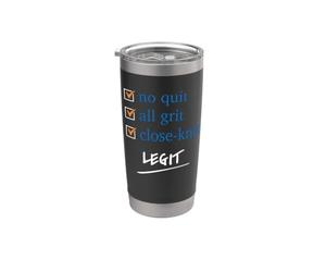 No quit, all grit... LEGIT. NY Pro Basket Bicchiere termico in acciaio inox doppia parete