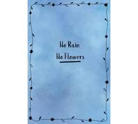 "No Rain No Flowers": 100 page | Floral Bullet Journal for Beginners, Mindfullness, Self-Reflection, and Goal Setting