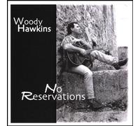 No Reservations by Woody Hawkins