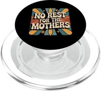 No Rest For The Mothers Maternità stanca genitorialità |- PopSockets PopGrip per MagSafe