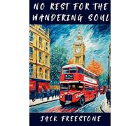 No Rest For The Wandering Soul: 2
