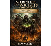 No Rest for the Wicked Game Guide: Cerim's Codex - Act 1 Mastery, Builds & Endgame