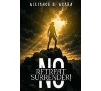 NO RETREAT NO SURRENDER!