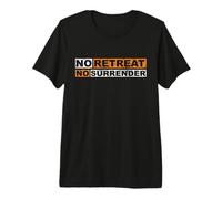 No Retreat No Surrender Vintage Regalo Lettering Ispirazione Maglietta Premium