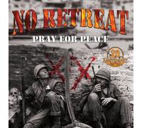No Retreat - Pray For Peace [Lp] VINYL LP NUOVO
