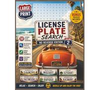 No Reverse License Plate Search Puzzles - Volume 2: Extra Large Print Word Search | 50 Puzzles with 18 License Plates Each | Letters and Numbers ... Adults | No Backward or Upside Down Solutions