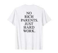NO RICH PARENTS JUST HARD WORK. Denaro Money NFT Fun Backprint Maglietta