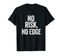 No Risk No Edge - Design vintage con citazione Maglietta