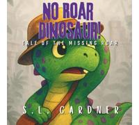 No Roar Dinosaur!