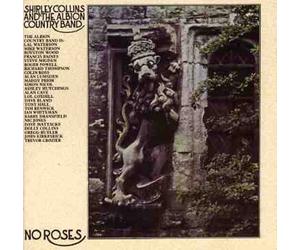 No Roses by Shirley Collins & The Albion Country Band (2004-10-18)