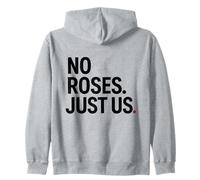 No Roses Just Us Felpa con Cappuccio