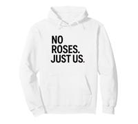 No Roses Just Us Felpa con Cappuccio