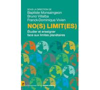 No(s) limit(es): Etudier et enseigner face aux limites planétaires