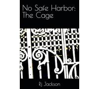 No Safe Harbor: The Cage