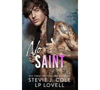 No Saint: A second chance, enemies to lovers college romance