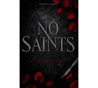 No Saints - Surrender: Dark Romance Stalker x Stalker Antihero Psychothriller