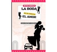 No se candela la boda; No se cancela el amor