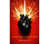 NO SÉ CÓMO AGRADECERTE