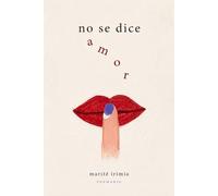 no se dice amor