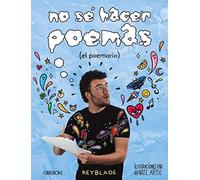 No sé hacer poemas: El Poemario