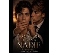 NO SE LO DIGAS A NADIE: 1