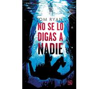 No se lo digas a nadie (Edizione spagnola)