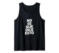 No Se Que Dice Esto Divertente Spagnolo Detto Canotta