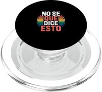 No Se Que Dice Esto Spanish Phrase Joke Language ------- PopSockets PopGrip per MagSafe