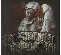 NO SECOND THOUGHT - 7-BETTER DAYS AHEAD