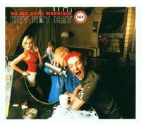 No Sex Until Marriage - Hey Hey Hey