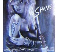 No Shame - Good girls don't last