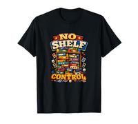 No Shelf Control Gioco da Tavolo Amante Divertente Maglietta