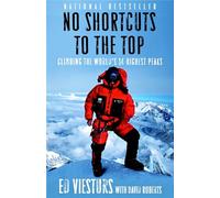 Ed Viesturs David Roberts No Shortcuts to the Top (Tascabile)