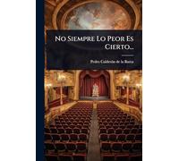 No Siempre Lo Peor Es Cierto...