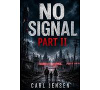 No Signal Part II:The Road East: 2