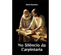 No Silêncio da Carpintaria: 1