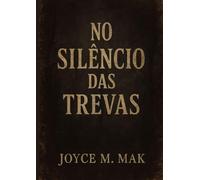 No Silêncio das Trevas
