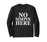 No Simpin Here - Anti Simp Zone - End Simping for Simp Gamer Maglia a Manica
