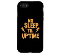 No Sleep Til Uptime Sysadmin IT Programmer Tech Humor Custodia per iPhone SE (2020) / 7/8