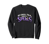 No Small Talk Only Spells Felpa