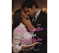 No Smaller Than She Was