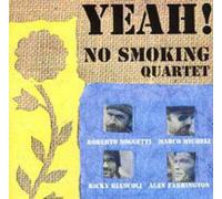 No Smoking Quartet - Yeah!