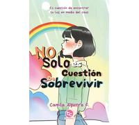 No solo es cuestión de sobrevivir