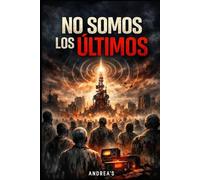 No somos los últimos