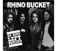 No Song Left Behind by Rhino Bucket (2007-02-06)