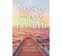 No soy Capaz, no sin ti